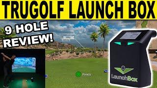 TruGolf Launch Box Review - Playing 9 Holes on e6 Connect Golf Simulator Software