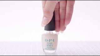 OPI Nail Envy | For Stronger & Healthier Nails