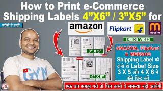 How to print Amazon, FlipKart & Meesho shipping labels in both sizes 4x6 and 3x5 | Shipping Labels