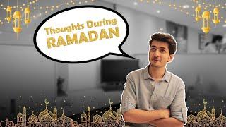 Thoughts During Ramadan