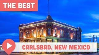 Best Things to Do in Carlsbad, New Mexico