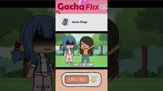 GachaLife Tiktok Edit| Gachalife Flixgo