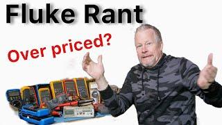 Fluke Rant - are they overpriced? #flukerant #WhyFlukecostsomuchrant