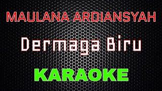 Maulana Ardiansyah - Dermaga Biru [Karaoke] | LMusical