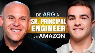 De Argentina a Senior Principal Engineer de Amazon: Carlos Arguelles | Ep. 5