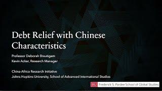 Debt Relief with Chinese Characteristics