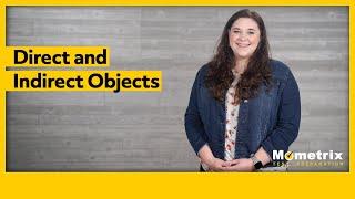 Direct and Indirect Objects