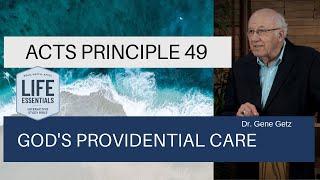 Acts Principle 49:God's Providential Care