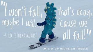 Mic’d up ‘stuckasaurus’ highlight reel! 4 y.o. daughter narrates her snowboarding adventures.