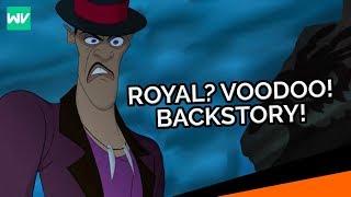 Dr. Facilier's Voodoo, "Royal" Lineage and Past Explained: Princess and the Frog Theory