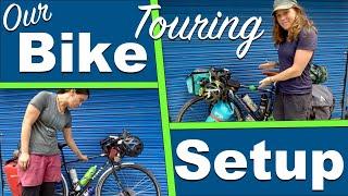 Round the World Bike Touring SetUp | ALL THE STUFF and HOW WE PACK!