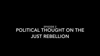 Political Thought on the Just Rebellion 1, Stephen Chan, SOAS University of London