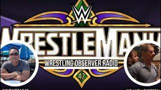 Dave meltzer Wrestling Observer Radio:WWE WrestleMania 42 moves away from New Orleans