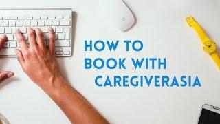 How To Book With CaregiverAsia