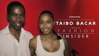 Fashion Insider - Taibo Bacar