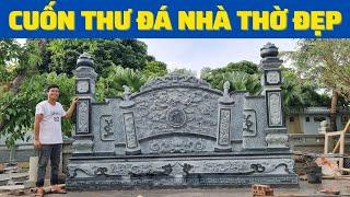 Cuốn thư đá nhà thờ, bình phong nhà thờ họ đẹp tinh sảo