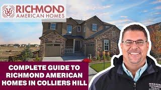 Richmond American Homes in Colliers Hill!- The Seasons and Landmark Collections Highlighted!