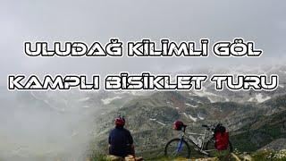 Kamplı Bisiklet Turu | Uludağ Göller Bölgesi | Kilimli Göl | Giant Terrago |