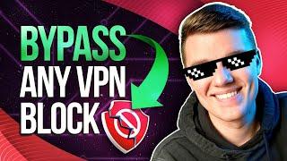 10 PRO tips to bypass any VPN BLOCK free! | Make your VPN undetectable in 2024 | vpnMentor