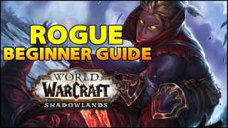 Rogue Beginner Guide | Overview & Builds for ALL Specs (WoW Shadowlands)