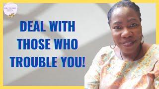 DR. TOCHI - A SIMPLE RITUAL FOR DEALING WITH THOSE WHO MAKE TROUBLE!