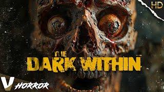 Unleash the Secrets | The Dark Within | Full Thriller Movie | Free Movie