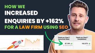 SEO for a Law Firm - How To Increase Leads by 162% [Case Study]