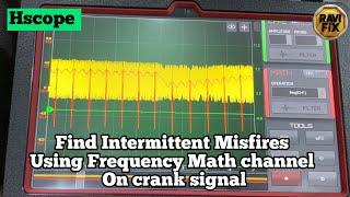 Find intermittent misfires like a pro using frequency Math Channel on crank shaft position signal.