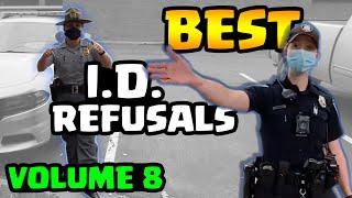 BEST I.D. REFUSALS - 1st Amendment Audit Compilation - VOLUME 8