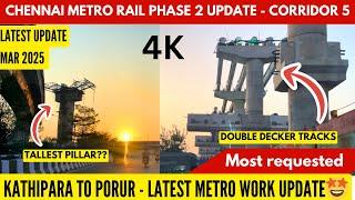 Chennai Metro Rail Phase 2 Corridor 5 | Kathipara to Porur  in 4K #chennaimetro #latestnews