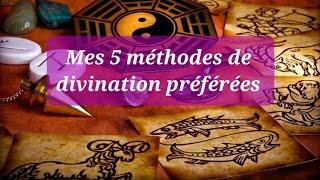  Mes 5 méthodes de divination préférées