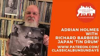 Japan 'Tin Drum' with Adrian Holmes and Richard Barbieri at Classic Albums at Home