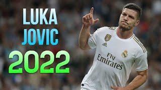 Luka Jovic 2022  Skills & Goals ► REAL MADRID