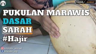 TUTORIAL || PUKULAN MARAWIS DASAR SARAH BAGIAN #HAJIR