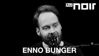 Enno Bunger – Ponyhof (live bei TV Noir)