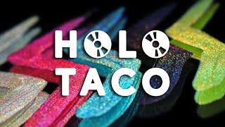 Holo Taco Electric Holos Collection️