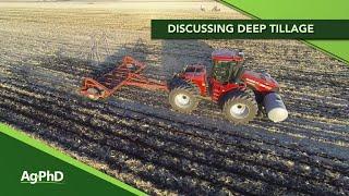 Discussing Deep Tillage (From Ag PhD #1121 - Air Date 9-29-19)