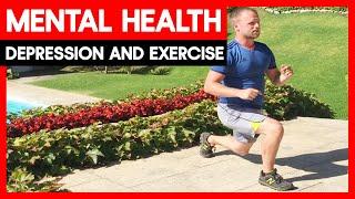 DEPRESSION AND EXERCISE | A Simple Workout