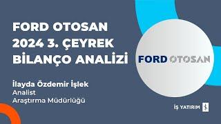 #FROTO FORD OTOSAN 2024 3. ÇEYREK BİLANÇO ANALİZİ - İLAYDA ÖZDEMİR İŞLEK