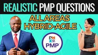 250 Hybrid-Agile Predictive & Scrum PMP Exam Questions Non-Stop (All PMBOK Areas)