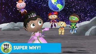 SUPER WHY! | Super Readers Travel to Outer Space | PBS KIDS