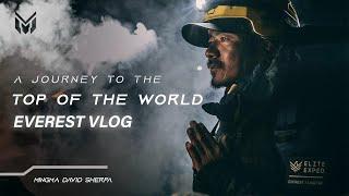 A Journey to the top of the World | Everest Vlog | Mingma David Sherpa