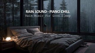 Find Serenity With Healing Piano Music And The Natural Rhythm Of Rain For Peaceful Sleep