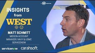 Insights from WEST24 with Matt Schmitt, Mission Account Manager, U.S. Navy and USMC at ServiceNow