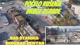 Beograd Bas stanica Beograd centar počelo rušenje druge zgrade,radovi iza Savskog trga i reke Save