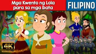 Mga Kwento ng Lola - Kwentong Pambata Tagalog | Kwentong Pambata | Filipino Fairy Tales