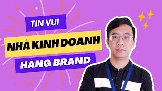 Tin vui dành cho anh em khi bán hàng hãng. AE kinh doanh online có thể tham khảo thêm