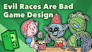 Evil Races are Bad Game Design - Bioessentialism & Worldbuilding - Extra Credits