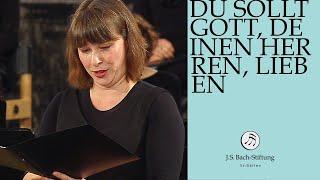 J.S. Bach - Cantata BWV 77 "Du sollt Gott, deinen Herren, lieben" (J.S. Bach Foundation)