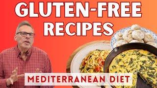 10 Easy Gluten Free Recipes | Mediterranean Diet